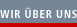 Wir &uuml;ber uns